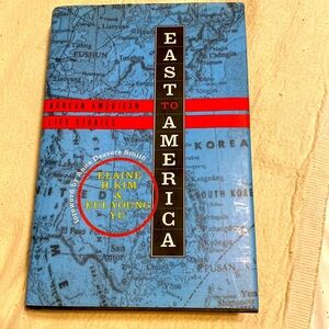 EAST OF AMERICA KOREAN AMERICAN LIFE STORIES by Elaine Kim & EUI YOUNG YU HB